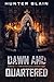 Dawn and Quartered (Preternatural Chronicles)