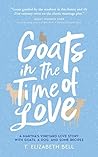 Goats in the Time of Love