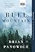 Bull Mountain by Brian Panowich