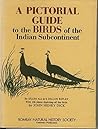 A Pictorial Guide to the Birds of the Indian Subcontinent