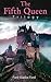 The Fifth Queen Trilogy: Ri...