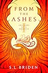 From the Ashes by S.L. Briden