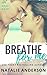 Breathe for Me (Be for Me, #1)