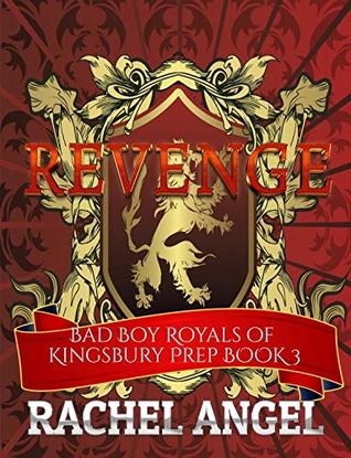 Revenge (Bad Boy Royals of Kingsbury Prep #3)