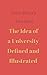 The Idea of a University Defined and Illustrated