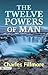 The Twelve Powers of Man by Charles Fillmore