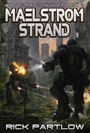 Maelstrom Strand (Wholesale Slaughter #4)