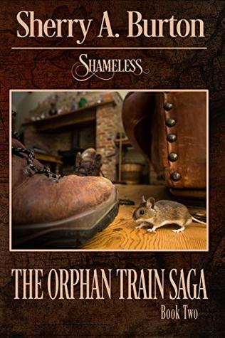 Shameless (The Orphan Train Saga Book 2)