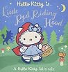 Hello Kitty is... Little Red Riding Hood (Hello Kitty) Hello Kitty is... Little Red Riding Hood (Hello Kitty)