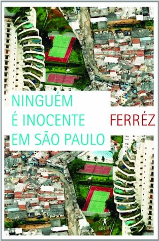 Ninguém é Inocente em São Paulo