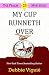 My Cup Runneth Over (The Psalm 23 Mysteries #17)