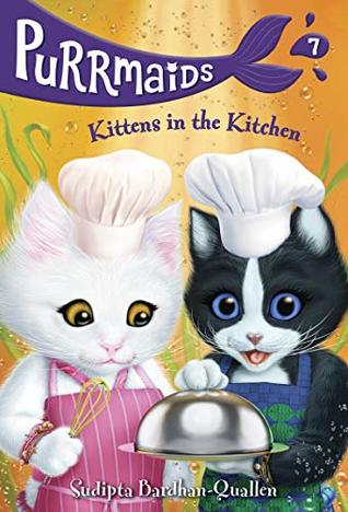 Kittens in the Kitchen (Purrmaids #7)