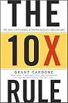 The 10X Rule: The...
