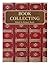 The Country Life book of book collecting by Richard Booth