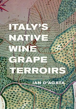 Italy's Native Wine Grape Terroirs (Kindle Edition)