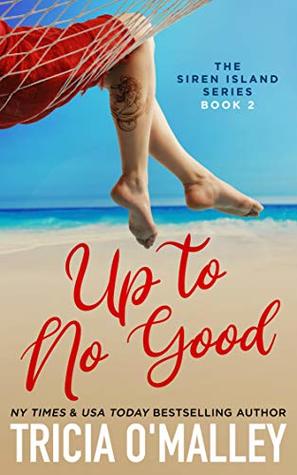 Up to No Good (Siren Island, #2)