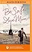 Be Safe, Love Mom by Elaine Lowry Brye Be Safe, Love Mom by Elaine Lowry Brye