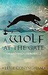 A Wolf at the Gate
