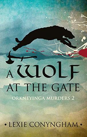 A Wolf at the Gate (Orkneyinga Murders #2)
