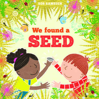 We Found a Seed (Hardcover)