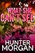 What She Can’t See by Hunter Morgan