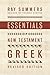 Essentials of New Testament Greek by Ray Summers