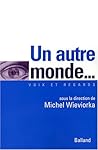 UN AUTRE MONDE