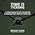 Time Is Ticking: A Story About 9 Tips to Master and Manage the Time of Your Life