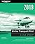 Airline Transport Pilot Test Prep 2019: Study & Prepare: Pass your test and know what is essential to become a safe, competent pilot from the most ... in aviation training (Test Prep Series)