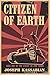 Citizen of Earth by Joseph J. Kassabian
