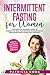 Intermittent Fasting for Wo...