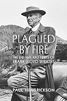 Plagued By Fire: ...