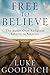 Free to Believe: The Battle Over Religious Liberty in America