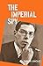 The Imperial Spy