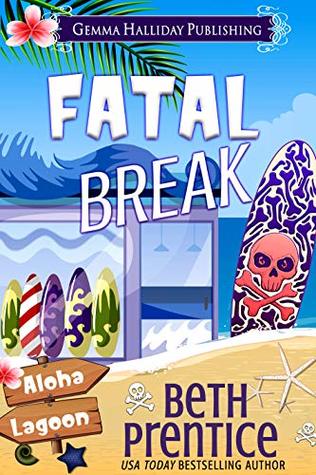 Fatal Break (Aloha Lagoon Mysteries, #15)