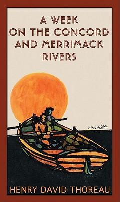A Week on the Concord and Merrimack Rivers