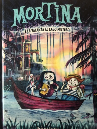 Mortina e la vacanza al Lago Mistero (Paperback)