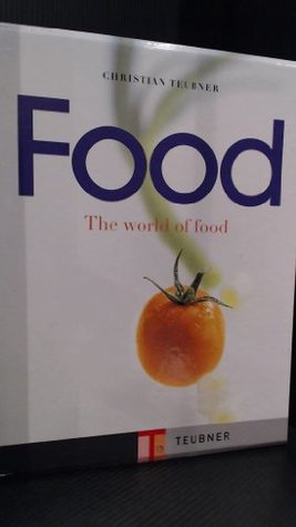 Food: The World of Food (2nd Edition)