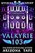 Valkyrie 103 by Arizona Tape Valkyrie 103 by Arizona Tape