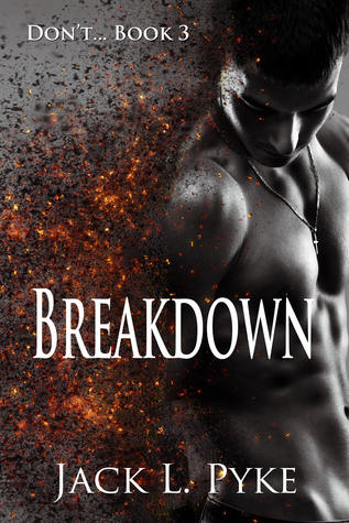 Breakdown (Don't... #3)