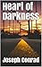 Heart of Darkness