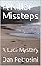 A Killer Missteps by Dan Petrosini