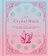 The Crystal Witch...