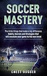 Soccer Mastery: T...