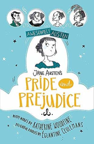 Jane Austen's Pride and Prejudice (Awesomely Austen)