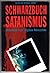 Schwarzbuch Satanismus. Inn...