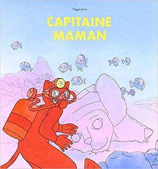 Capitaine Maman (Hardcover)