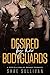Desired by Her Bodyguards