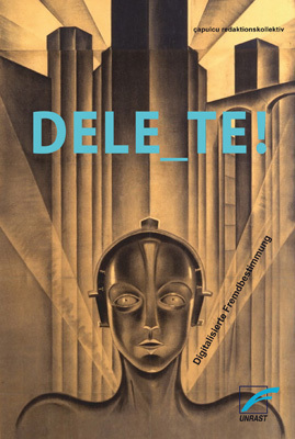 DELETE! Digitalisierte Fremdbestimmung (Paperback)