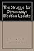 The Struggle for Democracy:...